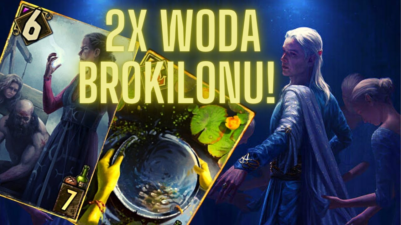 2x Woda Brokilonu czyli harmonia jak za starych dobrych czas&oacute;w - Gwint - Scoiatael ST Zew Harmonii