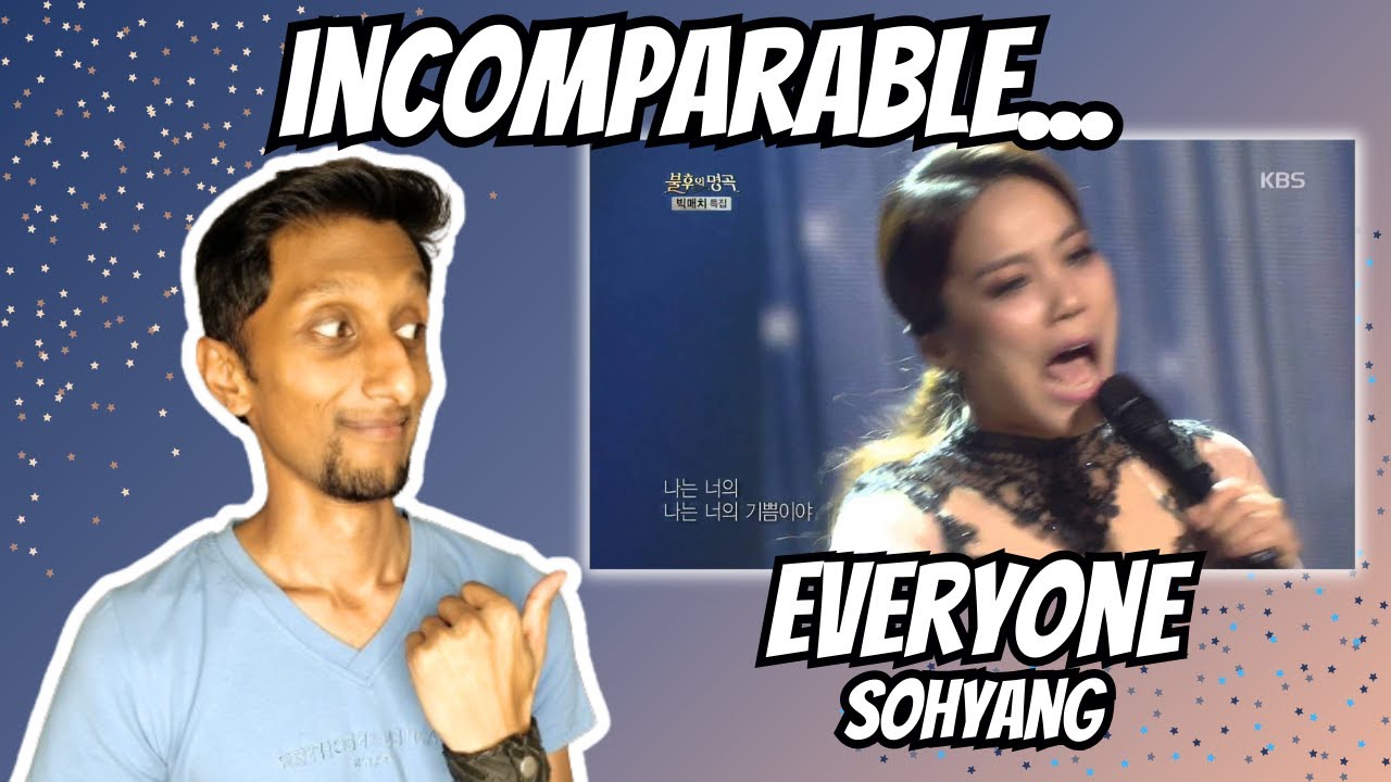 SHE’S BEYOND AMAZING! | Everyone - Sohyang (Reaction & Vocal Analysis)