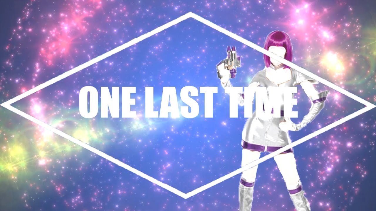 Just Dance 2016(One Last Time by Ariana Grande)(Fanmade- collab mashup ft. Candy99).