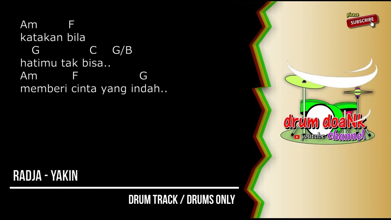 Radja - Yakin (drums only) [chord gitar & lirik]