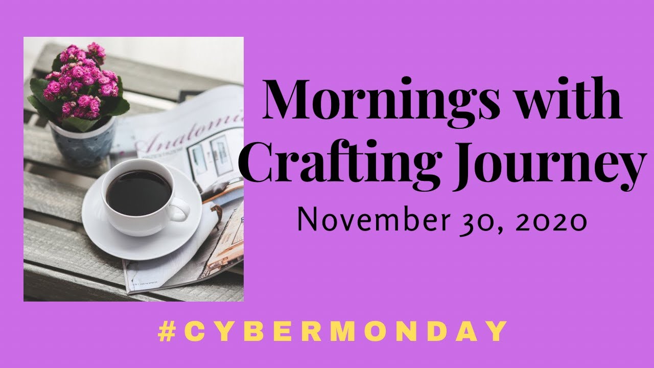 Mornings with Crafting Journey