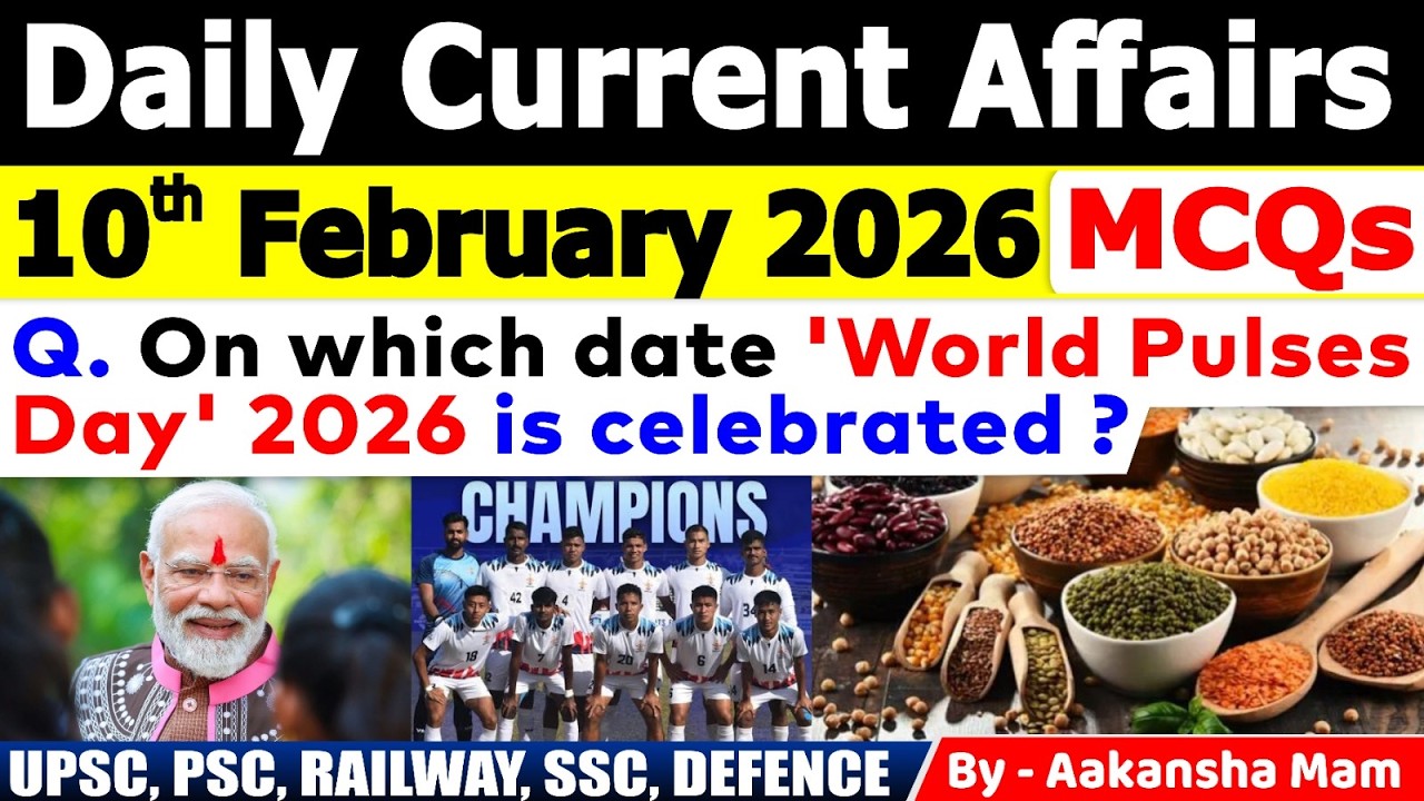 10th February 2026 Current Affairs 🔥| Daily MCQs | Today’s Important #currentaffairs