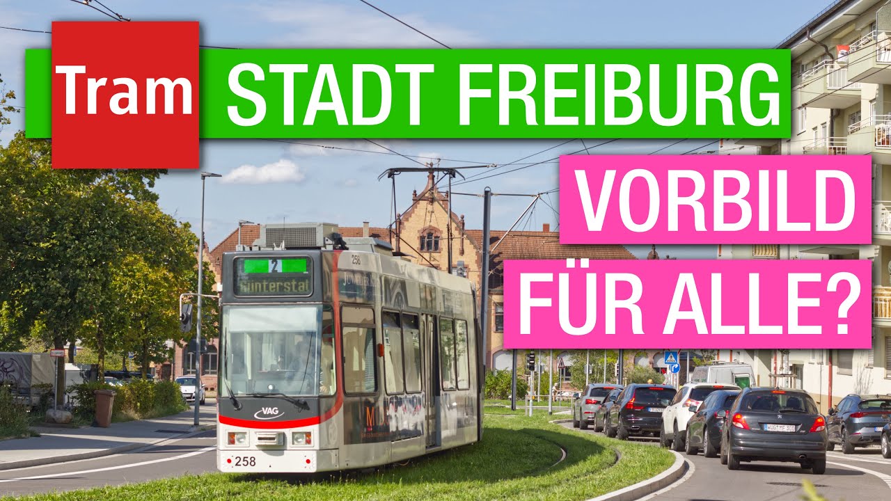 Straßenbahn Freiburg: Grünste Stadtbahn in Deutschland? [Doku 4K]