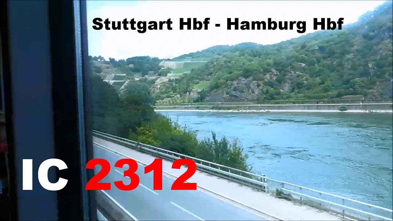 IC Mitfahrt Stuttgart Hbf - Hamburg Hbf [Teil 1]: über die linke Rheinstrecke