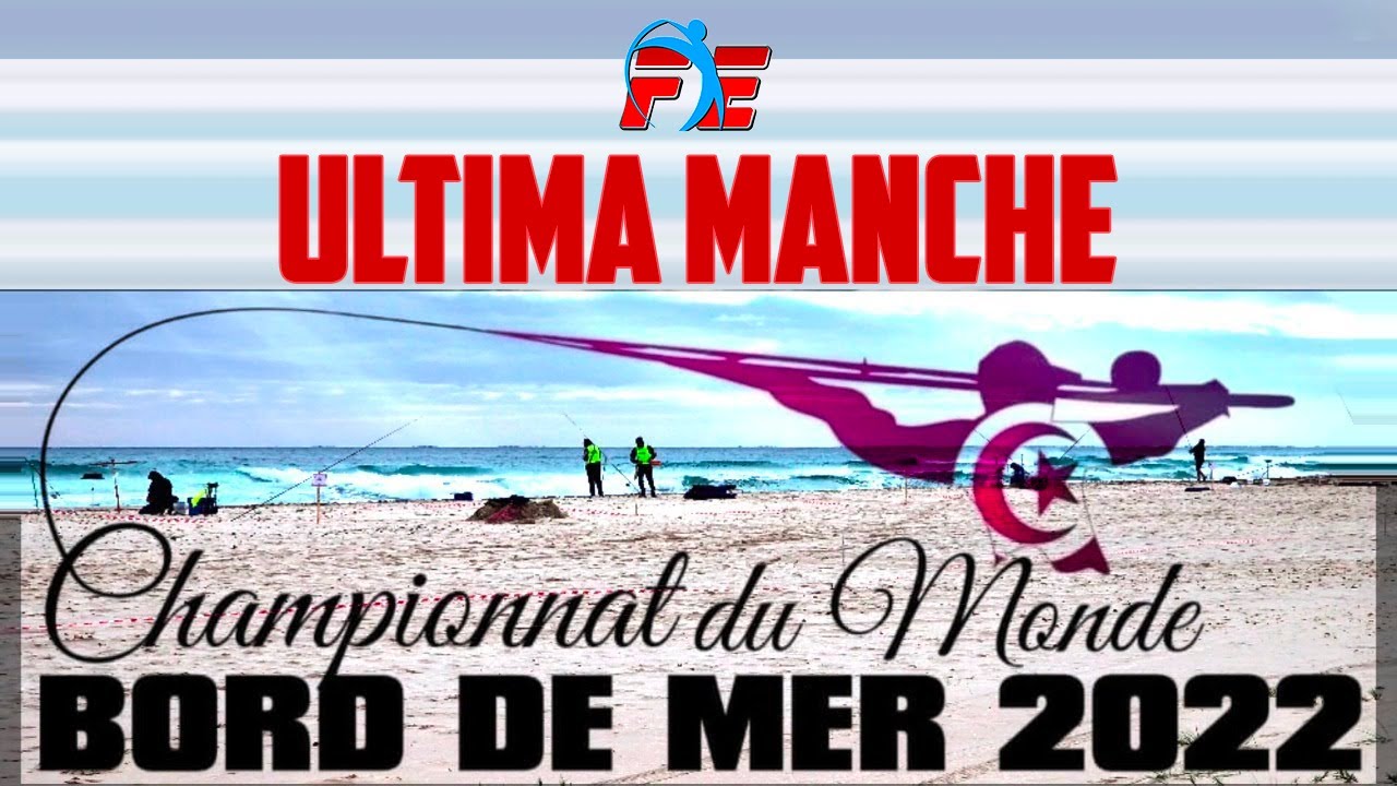 ULTIMA MANCHE! Mondiale SurfCasting 2022 Tunisia