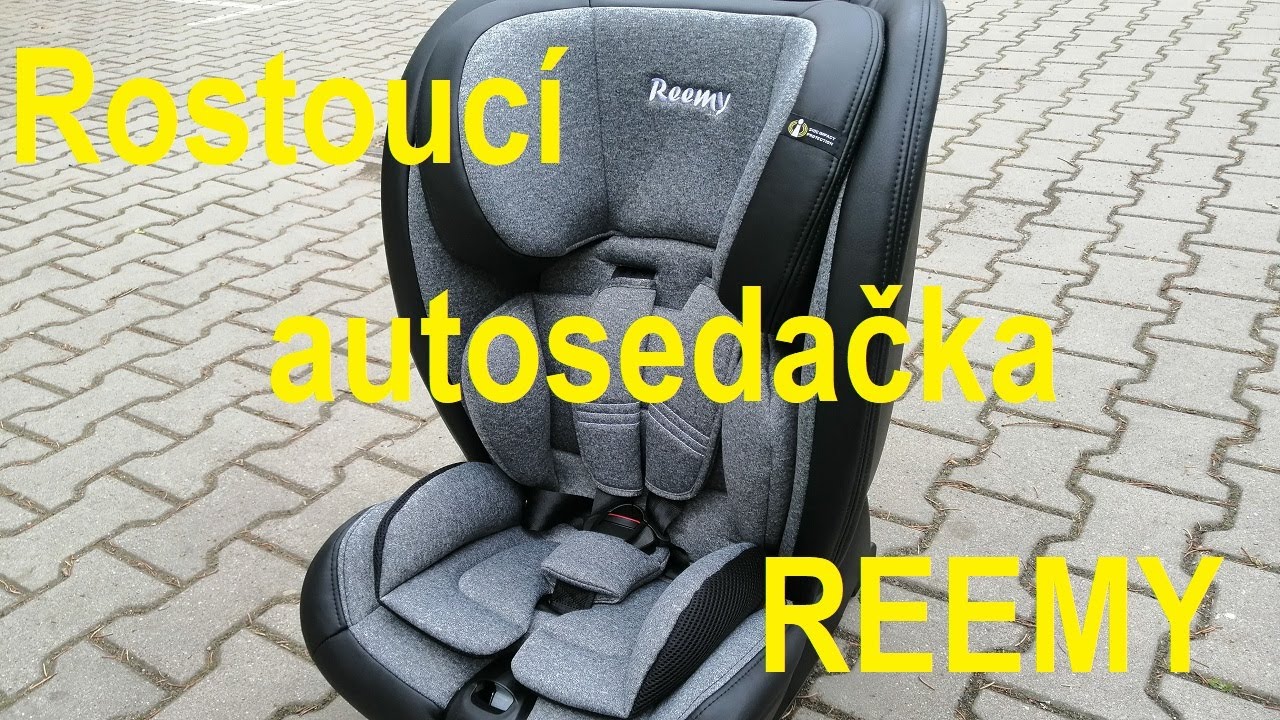 Rostoucí autosedačka Reemy fix 9-36 kg - Ukázka a zapojení v autě