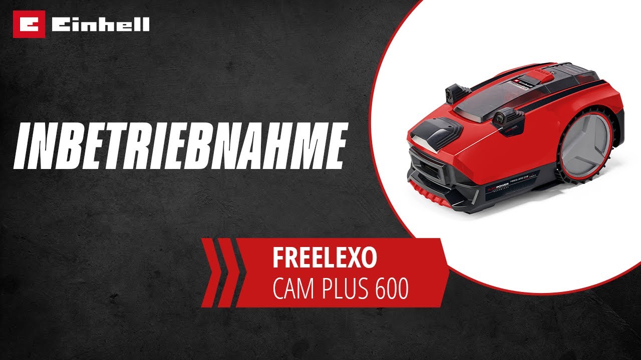 Inbetriebnahme FREELEXO CAM PLUS 600 | Einhell Service