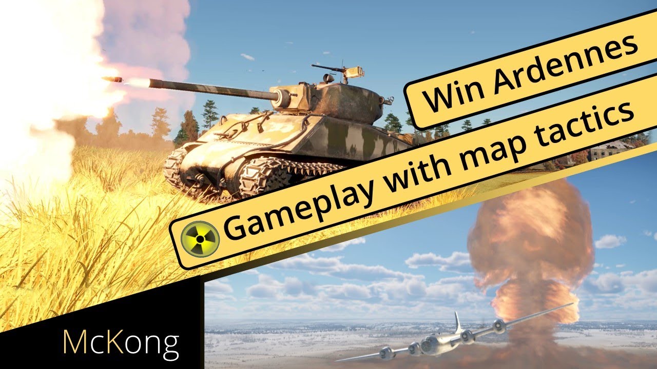 Nuke gameplay War Thunder - Using map tactics on Ardennes domination
