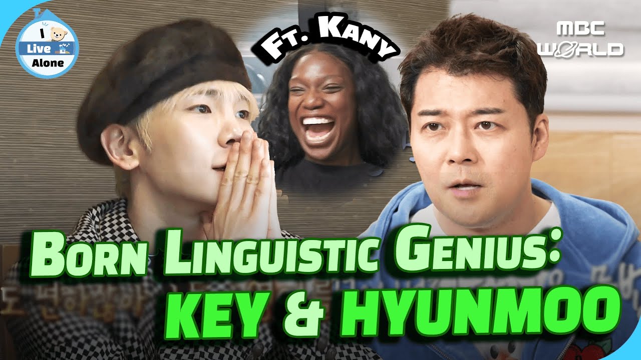 [SUB] Key & Hyunmoo: Linguistic Geniuses Who Speak Multiple Languages! #KEY #JunHyunmoo #ILiveAlone