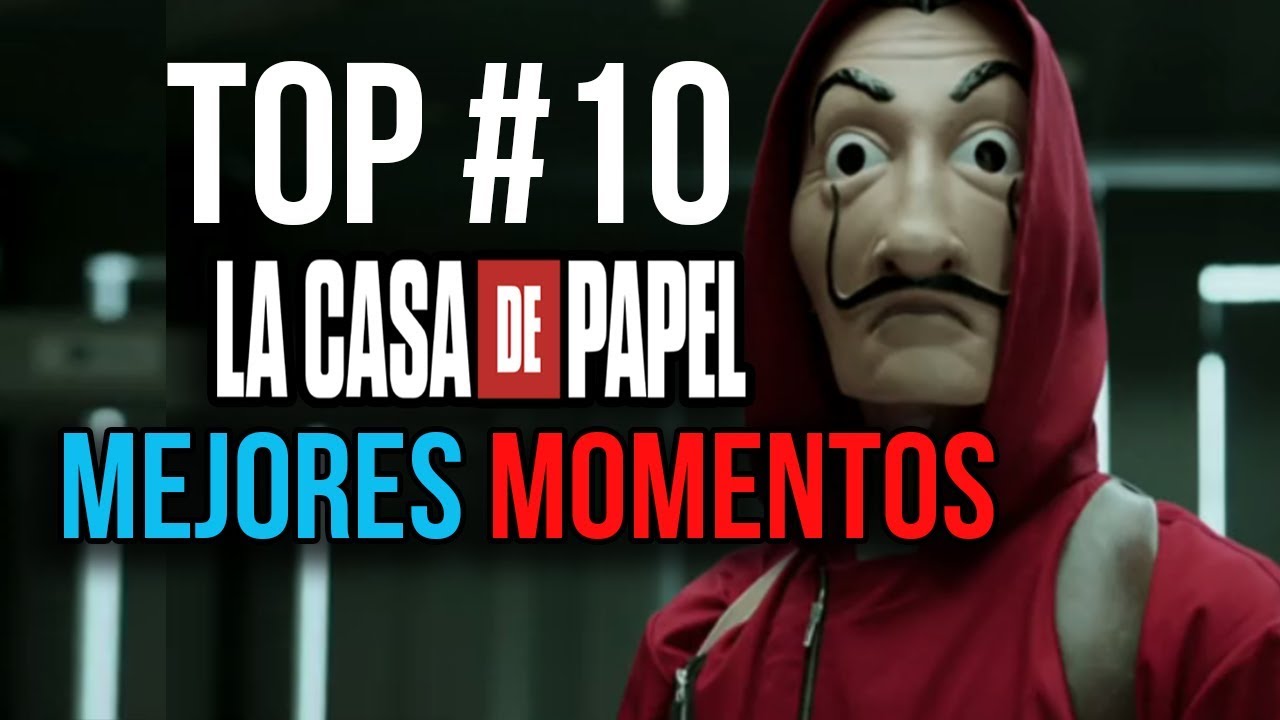 TOP #10 MOMENTOS LA CASA DE PAPEL - TEMPORADAS 1 Y 2