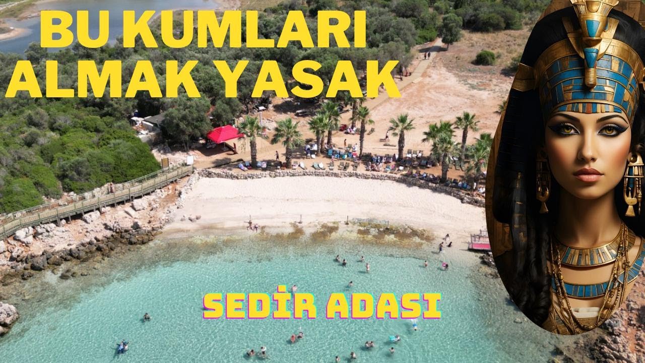 Marmaris SEDİR ADASI- KLEOPATRA PLAJI