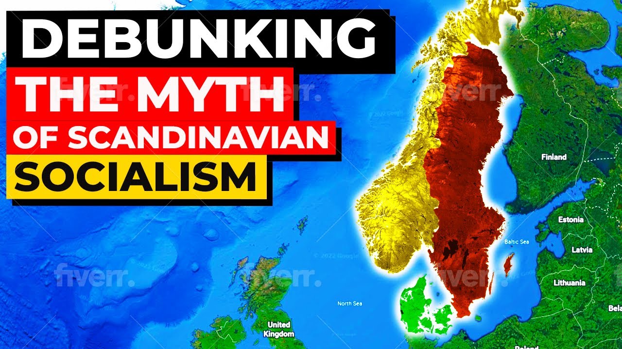 Debunking The Myth Of Scandinavian Socialism