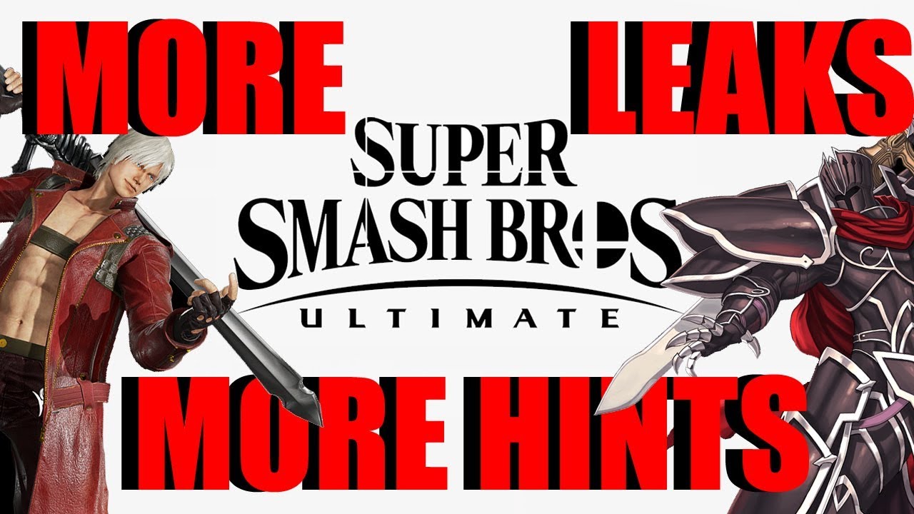More Leaks More Hints Super Smash Bros Ultimate