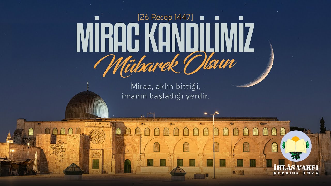 Mirac Kandili Özel Yayını