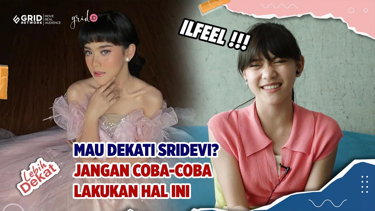 Mau Dekati Sridevi? Jangan Coba-coba Lakukan Hal Ini Biar Gak Bikin Ilfeel #LebihDekat