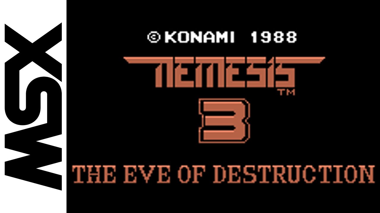 [MSX] Nemesis 3: The Eve of Destruction (1988) Longplay