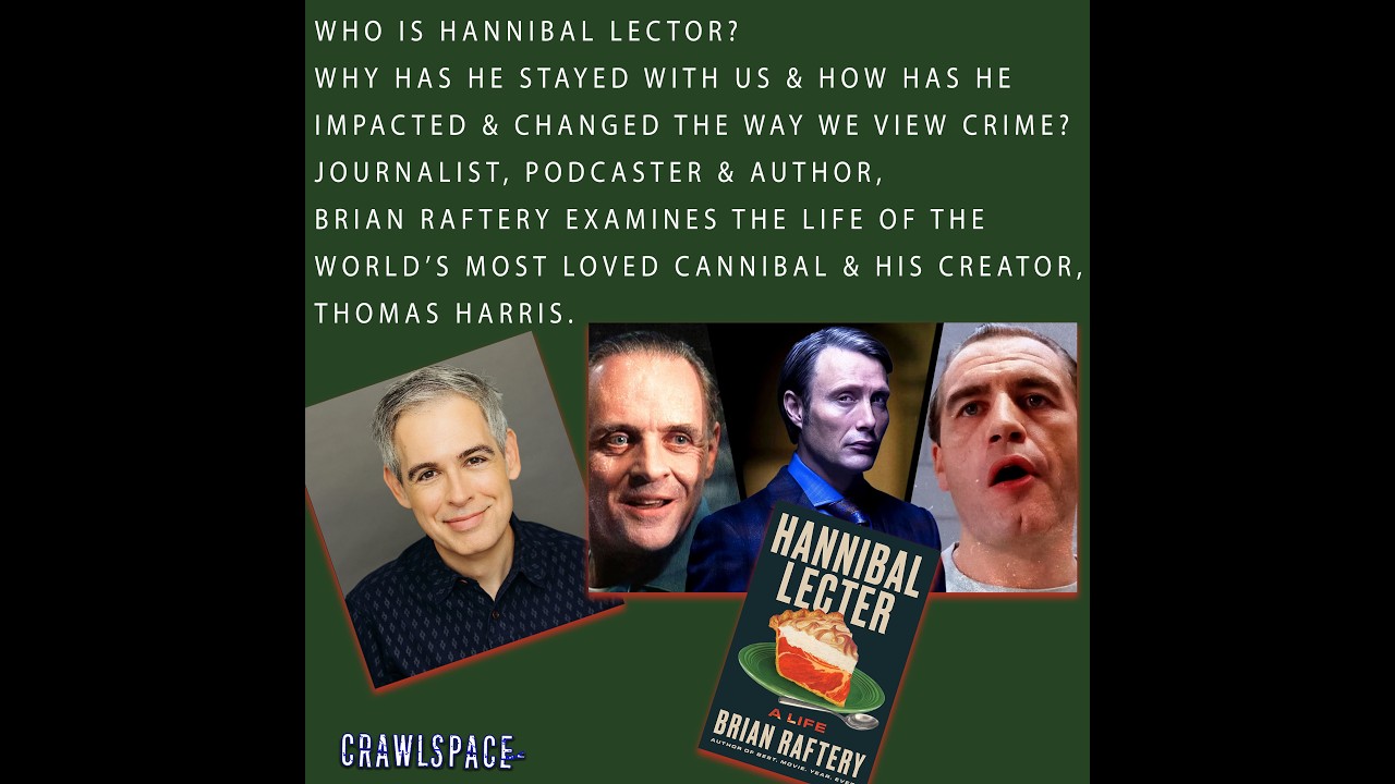 629 // The Life of Hannibal Lector w/ Brian Raftery