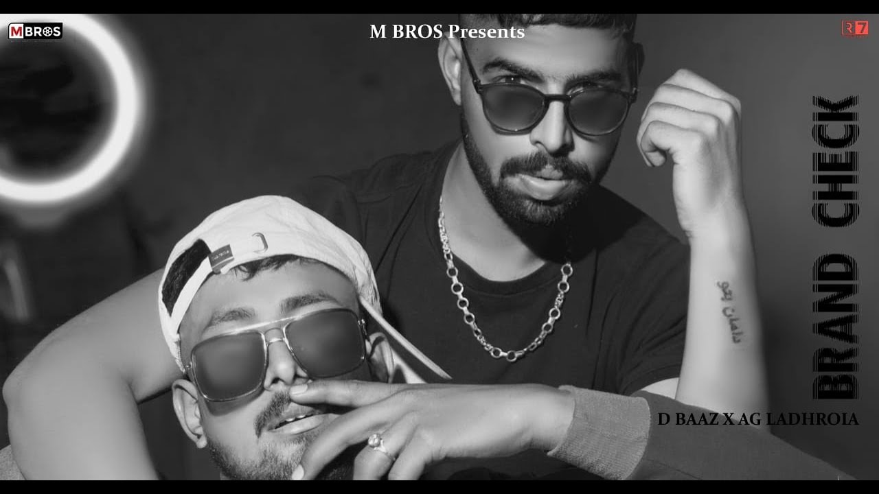 Brand Check | D_BAAZ X AG.LADHROIA | Mbros Films | Latest Punjabi Songs | Latest Songs 2020