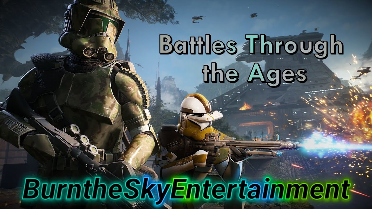 Star Wars Battlefront 2 - Battles Through the Ages