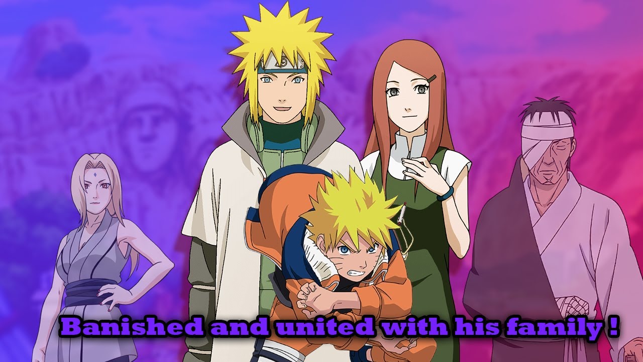 What If Naruto Was Banished And Was United With His Family Short Movie