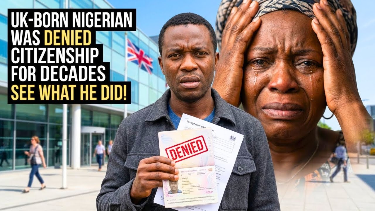 How a UK Born Nigerian Was Denied Citizenship for Decades