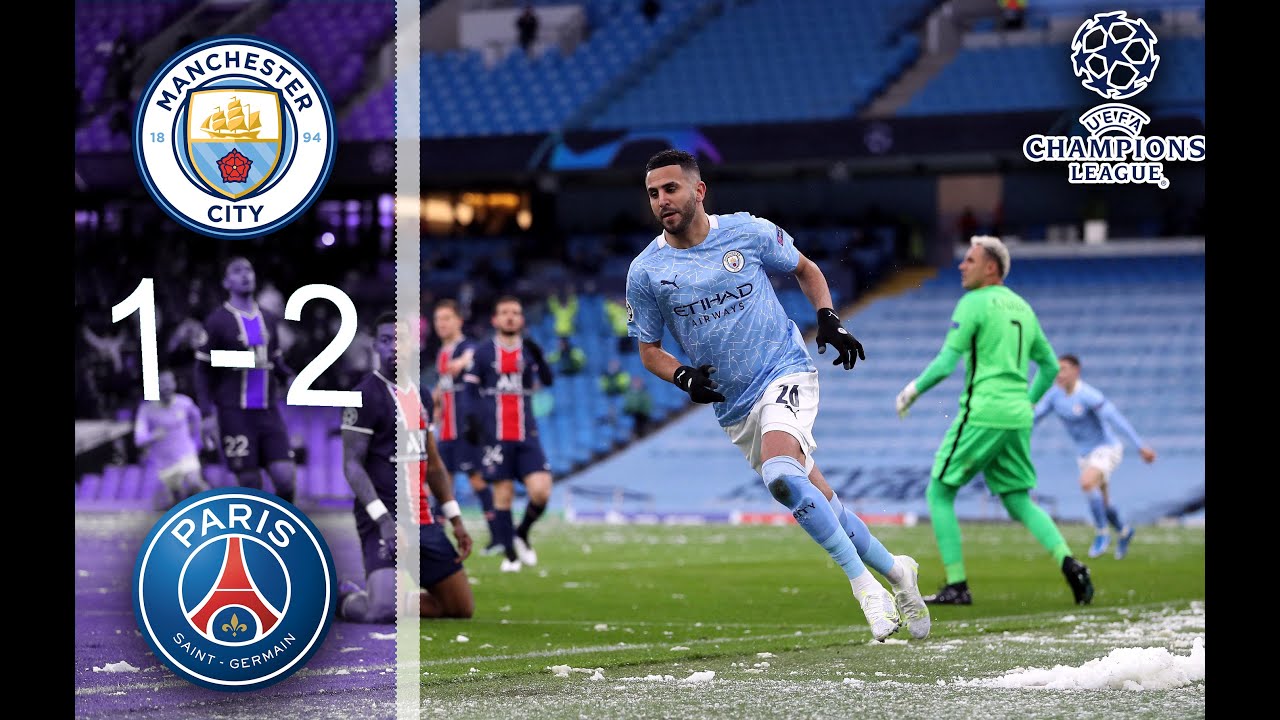 Man. City vs Paris: 2020/21 semi-final highlights