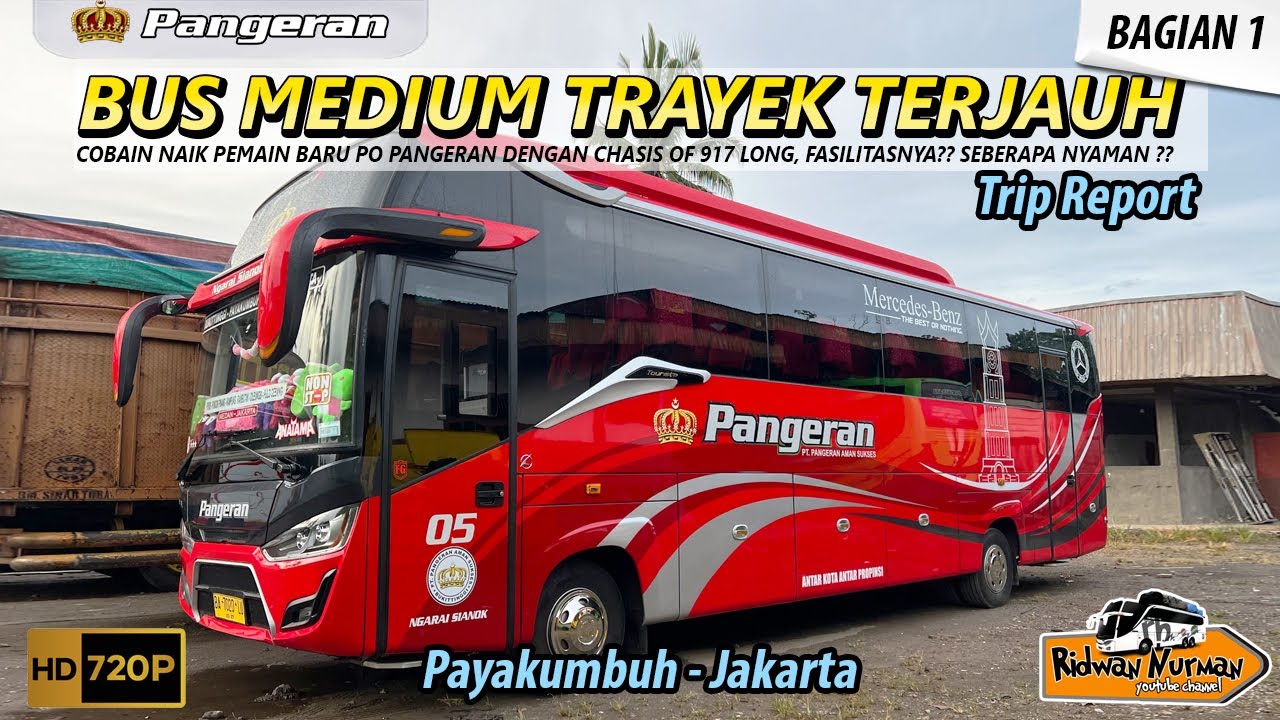 COBAIN NAIK BUS BARU PO PANGERAN ! BUS MEDIUM LONG TERJAUH & NYAMAN ! TRIP PAYAKUMBUH-JAKARTA (1/7)