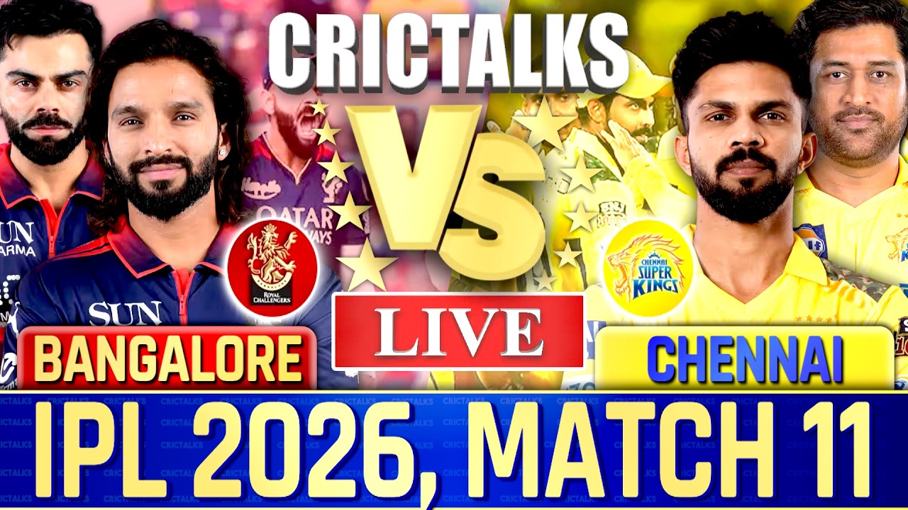 🔴 RCB vs CSK, IPL 2026, Cricket Live Match Today, Live Cricket Score Commentary - 10 Over