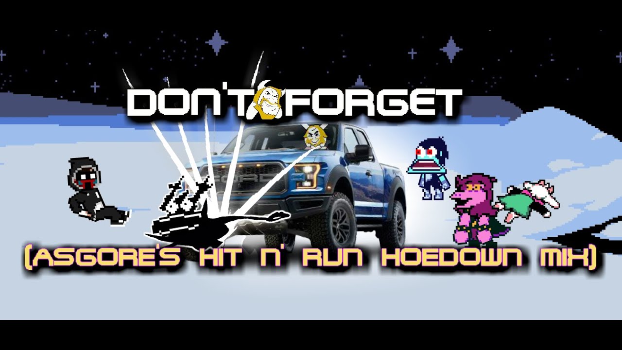 Don't Forget (Asgore's Hit N' Run Hoedown Mix) {Deltarune Animation}