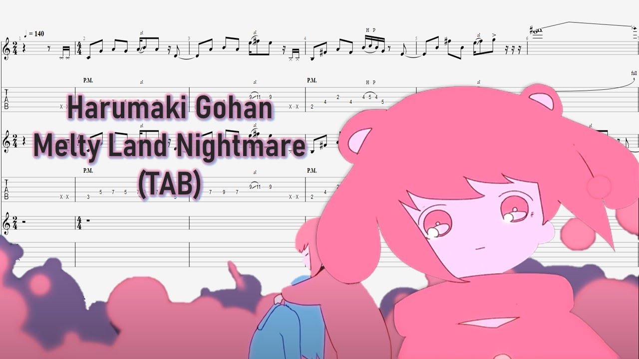 (Guitar TAB) Harumaki Gohan - Melty Land Nightmare - メルティランドナイトメア