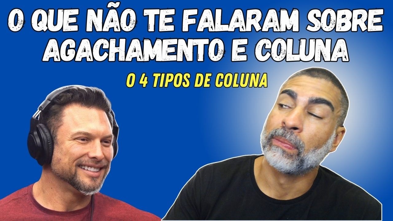 O agachamento de acordo com cada tipo de coluna