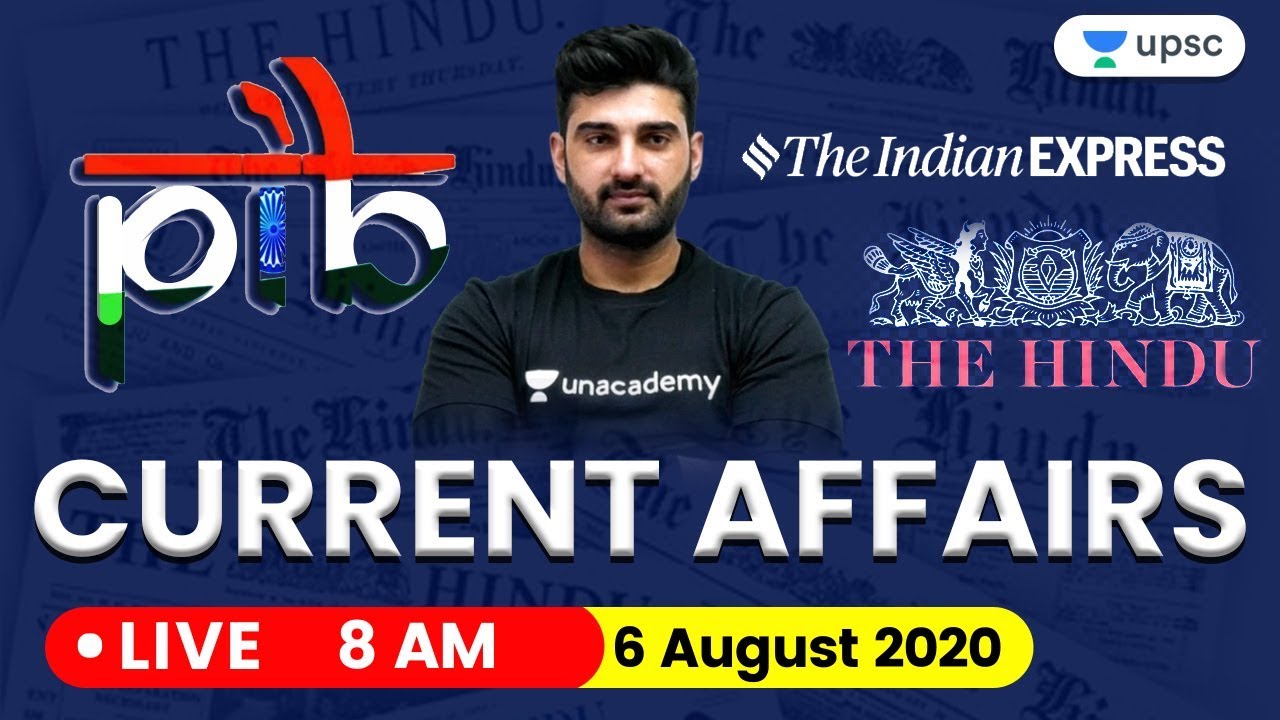Daily Current Affairs in Hindi by Sumit Sir | 06 August 2020 The Hindu PIB for IAS