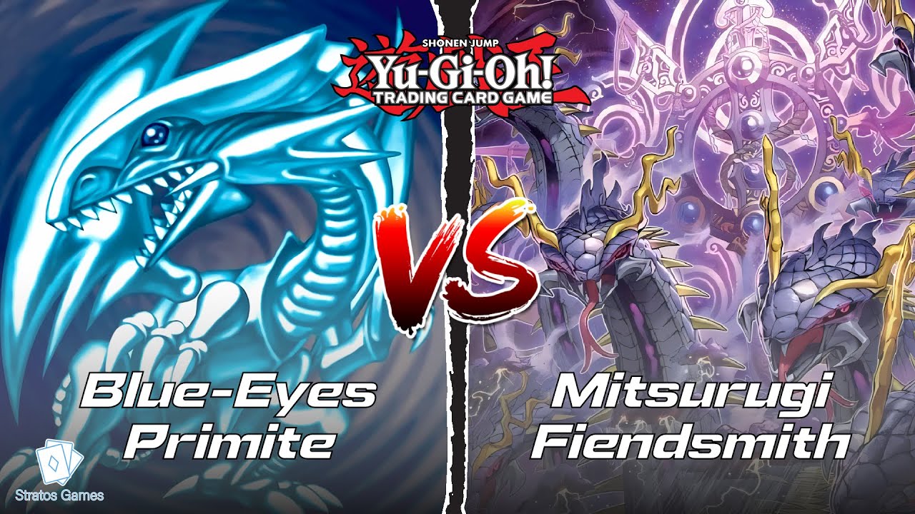 Blue-Eyes Primite VS Mitsurugi Fiendsmith (May 2025), Yu-Gi-Oh! - Клуб StratosGamesVT