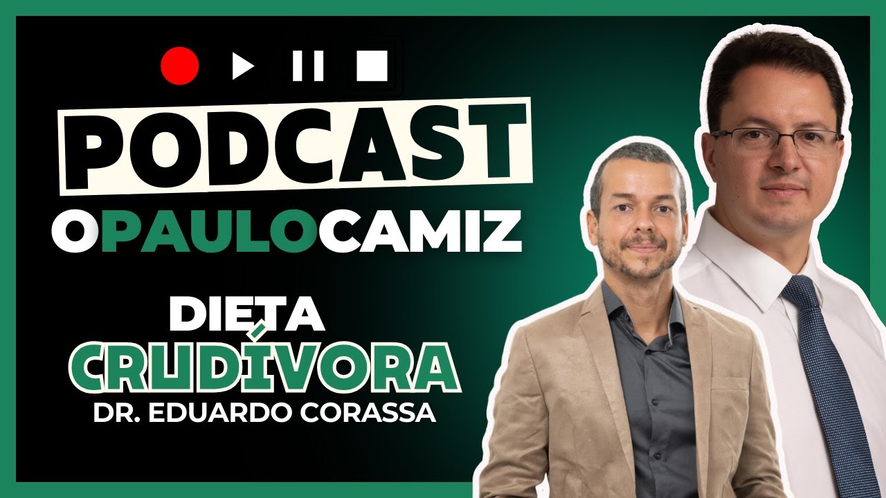 DIETA CRUDÍVORA - DR. EDUARDO CORASSA