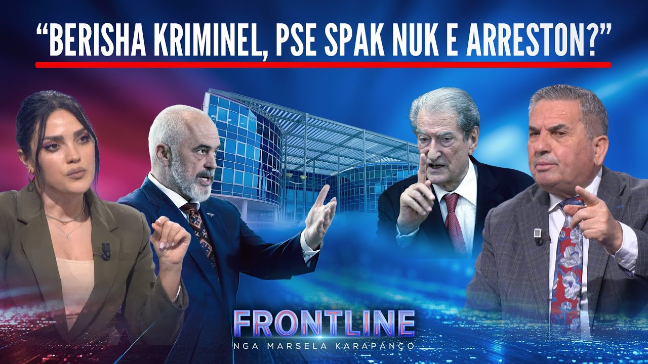 'Veliaj, bomba e SPAK', shpërthen Beqiri: Berisha kriminel, pse nuk arrestohet? l Frontline