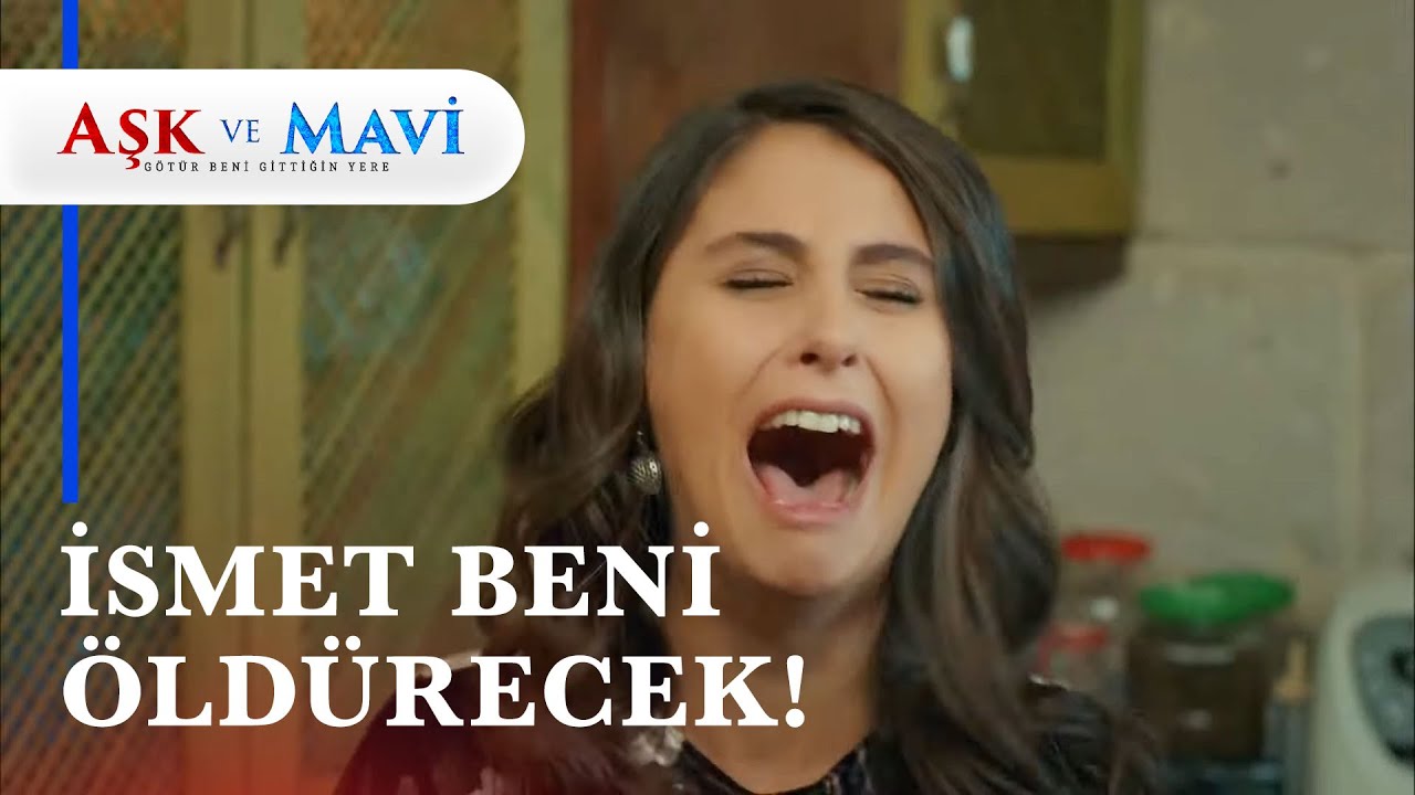 Pembe, İsmet'in korkusundan çılgına döndü! - Aşk ve Mavi 51. Bölüm