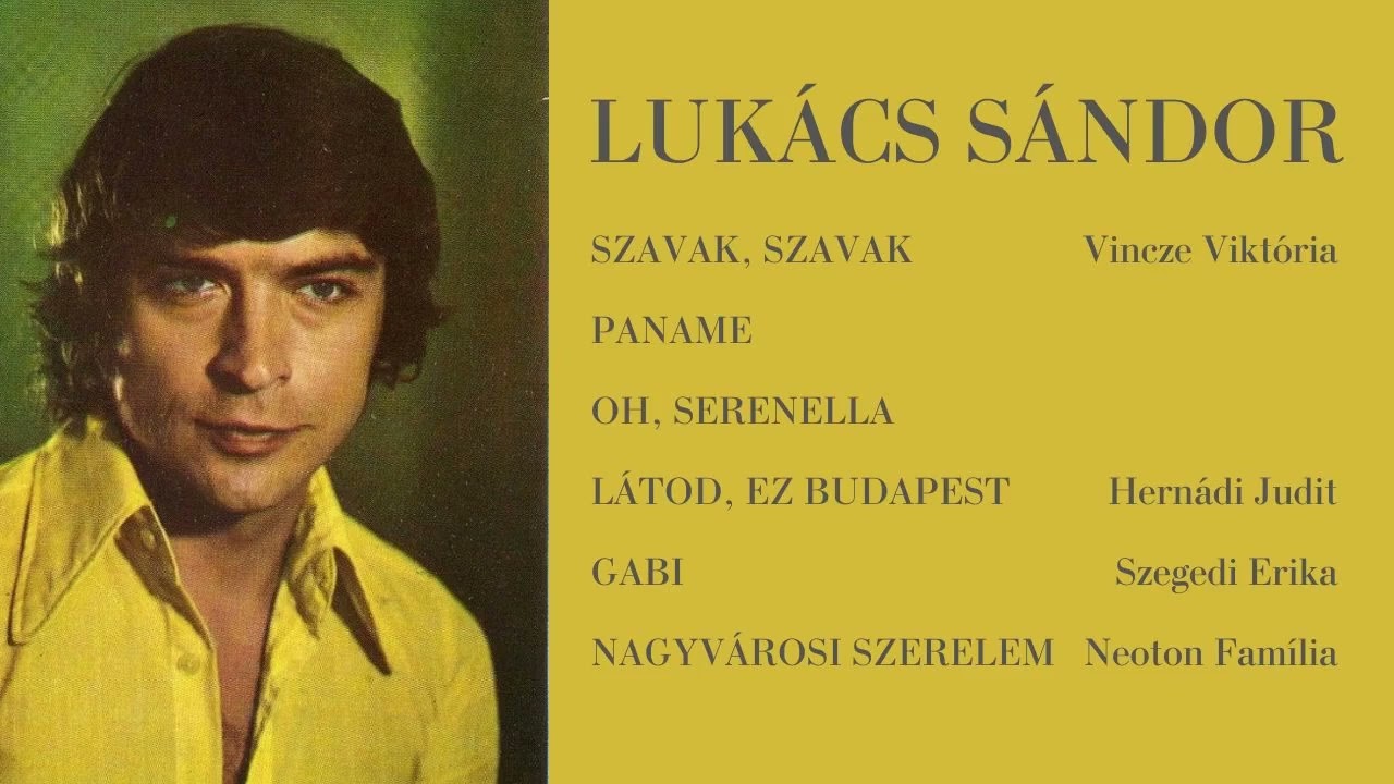 Lukács Sándor - Hat gyönyörű dal