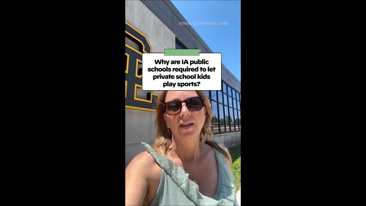 Why Iowa public schools are required to let private school kids play sports