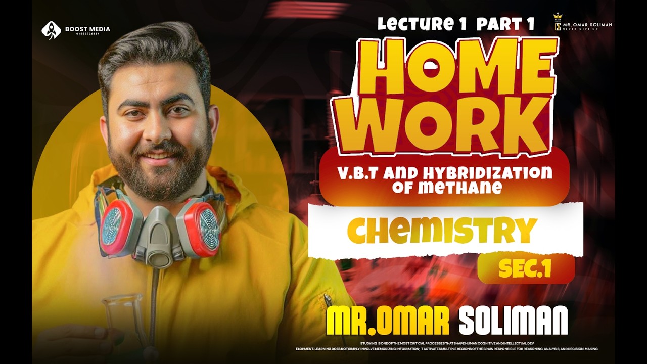 H.W Lecture 3 part 1 Chapter 1 - V.B.T & hybridization of methane Senior 2 l Chemistry