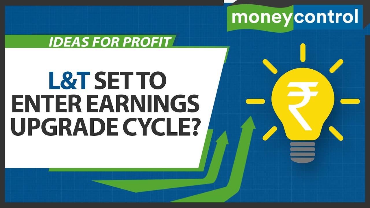 Larsen And Toubro (L&T): Can Potential Earnings Upgrade Support The Stock Price? | Ideas For Profit