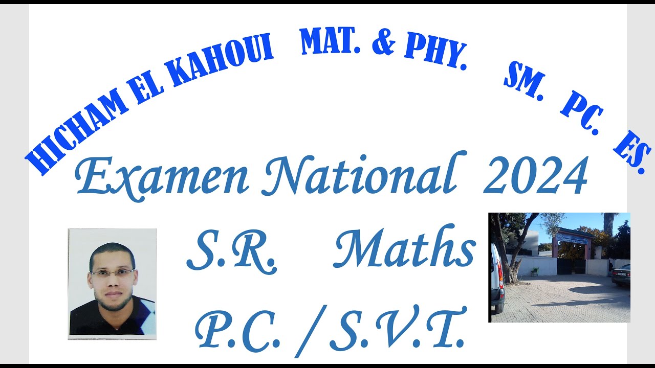 Examen  National    S.R.    Maths    P.C.  S.V.T.   2024