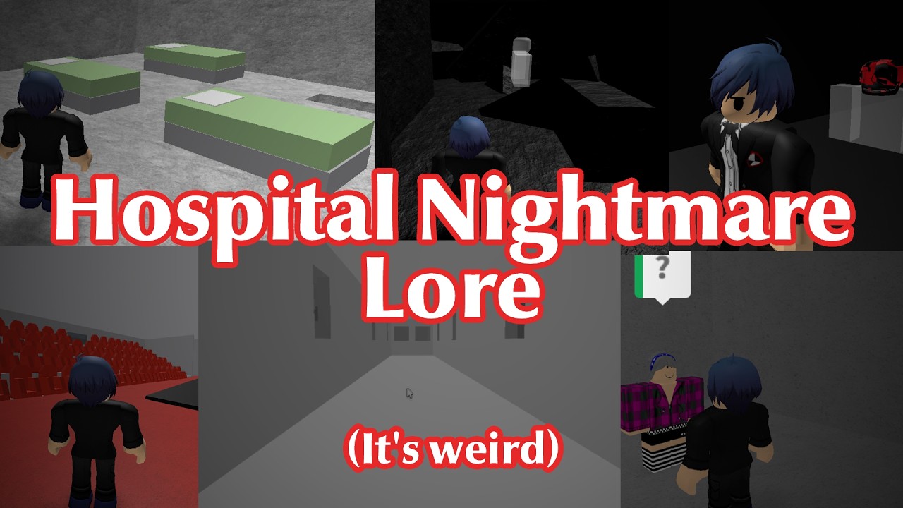 Revisiting Hospital Nightmare (and interpreting its lore)