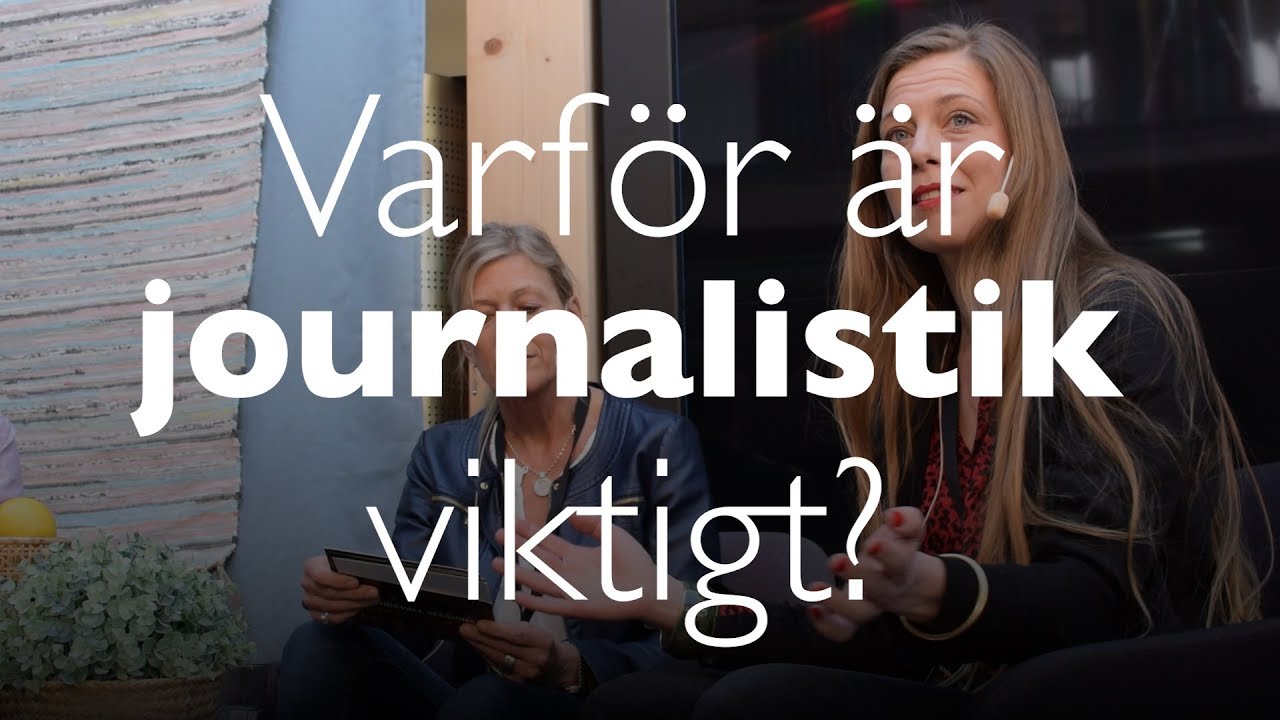 Journalistik &auml;r viktigt