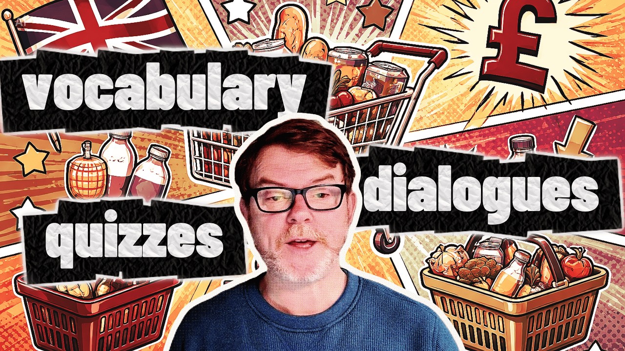 In the supermarket - British language and culture lesson [ESOL - pre-entry/entry 1 - CEFR - A1-A2]