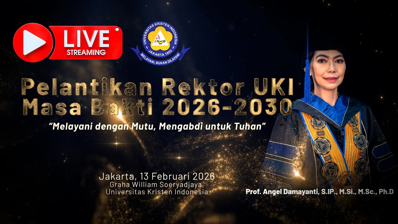 PELANTIKAN DAN SERTIJAB Rektor UKI periode 2026 - 2030
