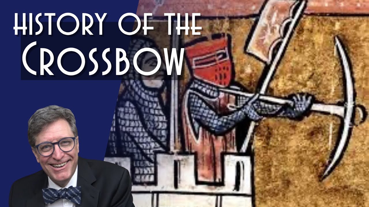 A Devilish Invention: The Crossbow