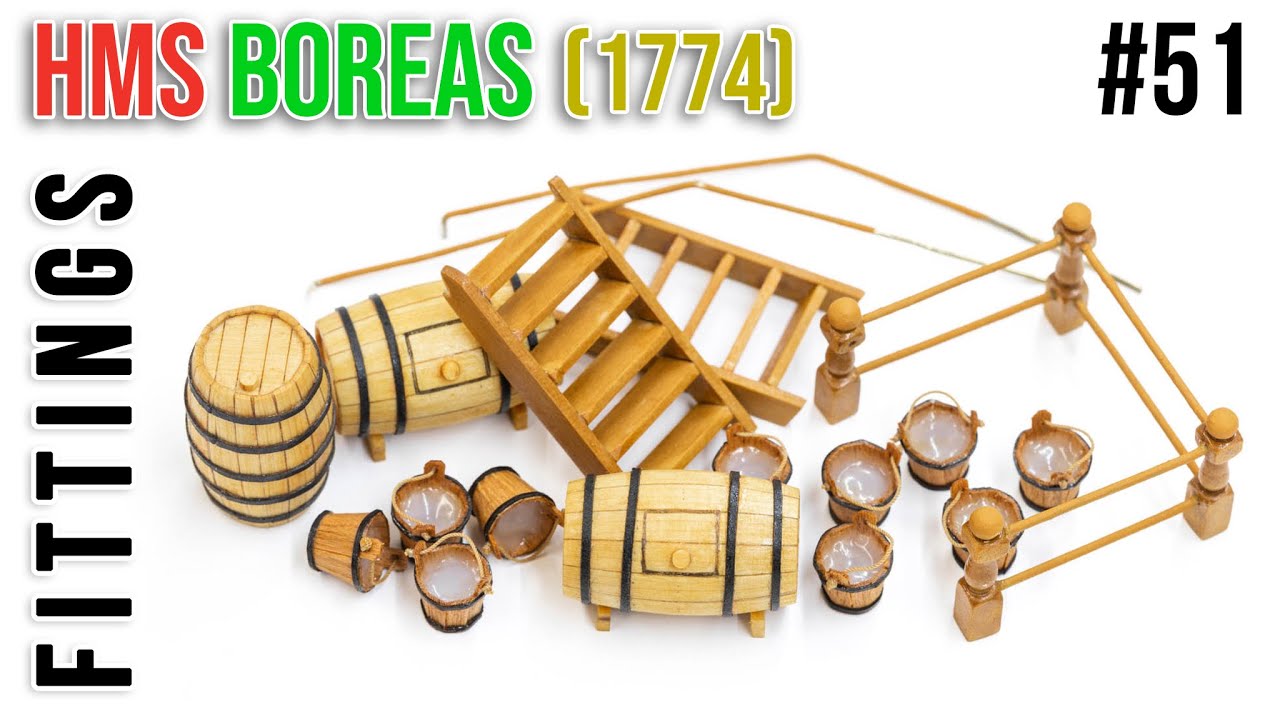 #51 FITTINGS - Restoration & Upgrading of the HMS BOREAS (1774)