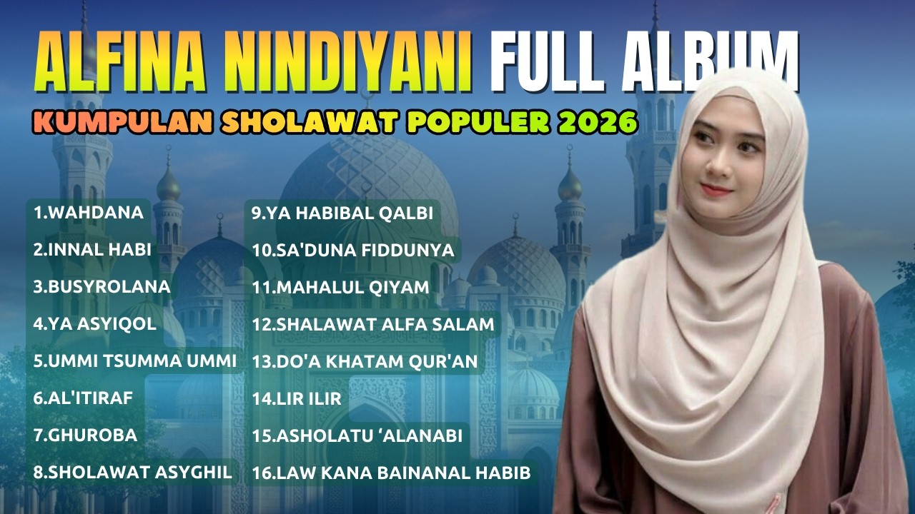 Kumpulan Sholawat Merdu Terbaru 2026 Full Album – Alfina Nindiyani Terpopuler & Terlengkap