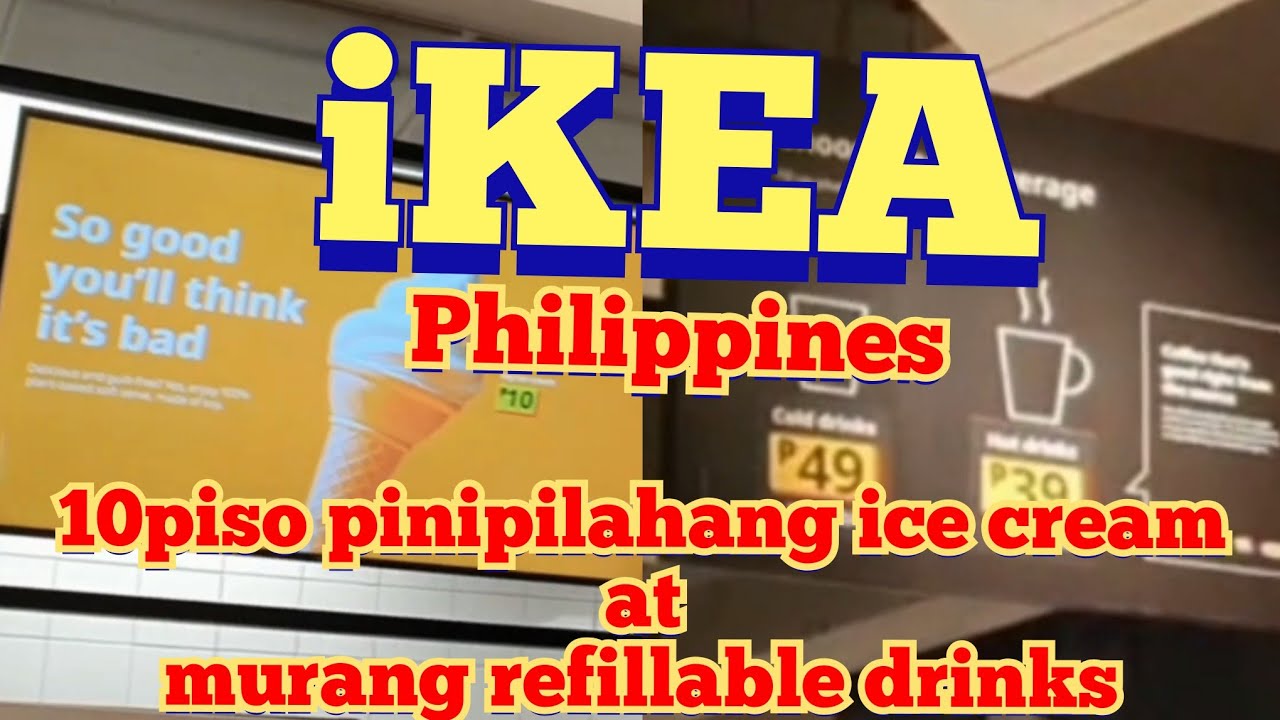 Ikea Philippines Murang Refillable drinks and 10peso Only Ice Cream Swedish Bistro