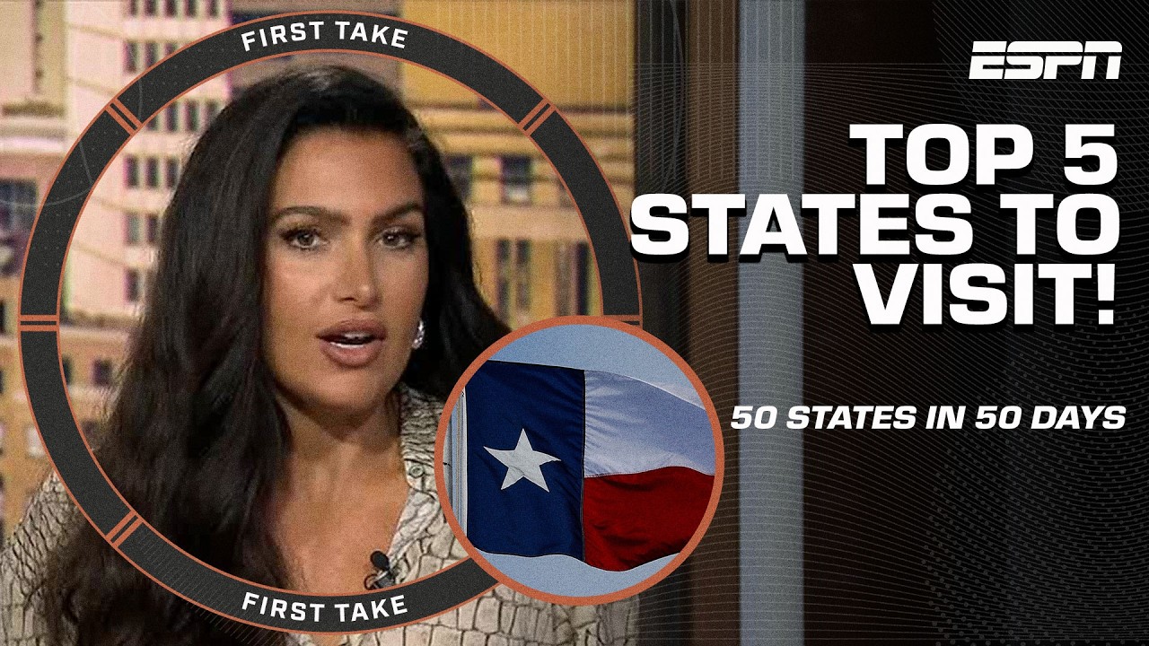 BEST STATES TO VISIT 🇺🇸 Naming the TOP 5 STATES TO VISIT ahead 50 States in 50 Days! | First Take